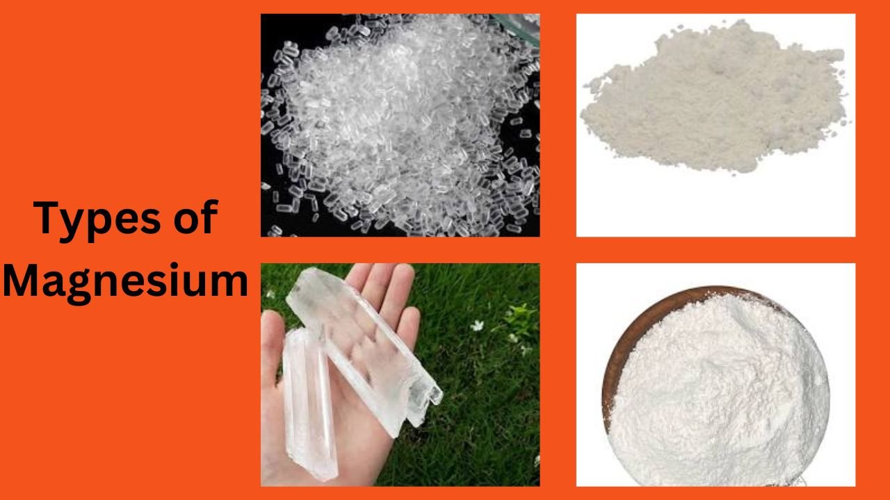 types of magnesium