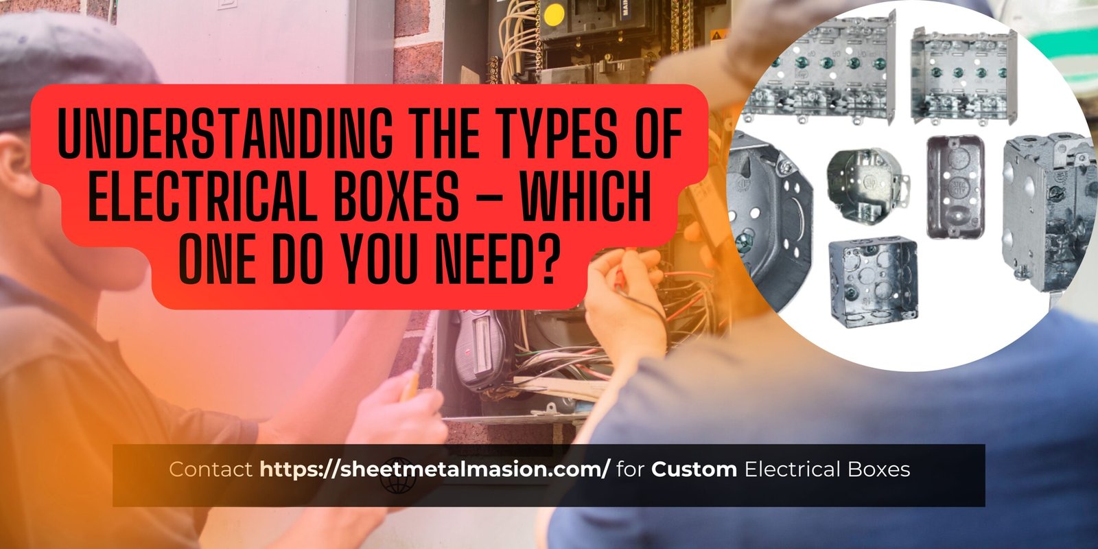 Types of Electrical Boxes