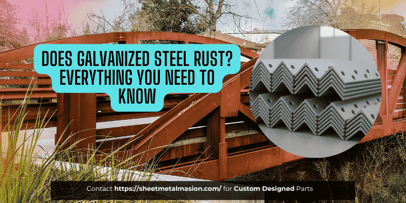 Does Galvanized Steel Rust