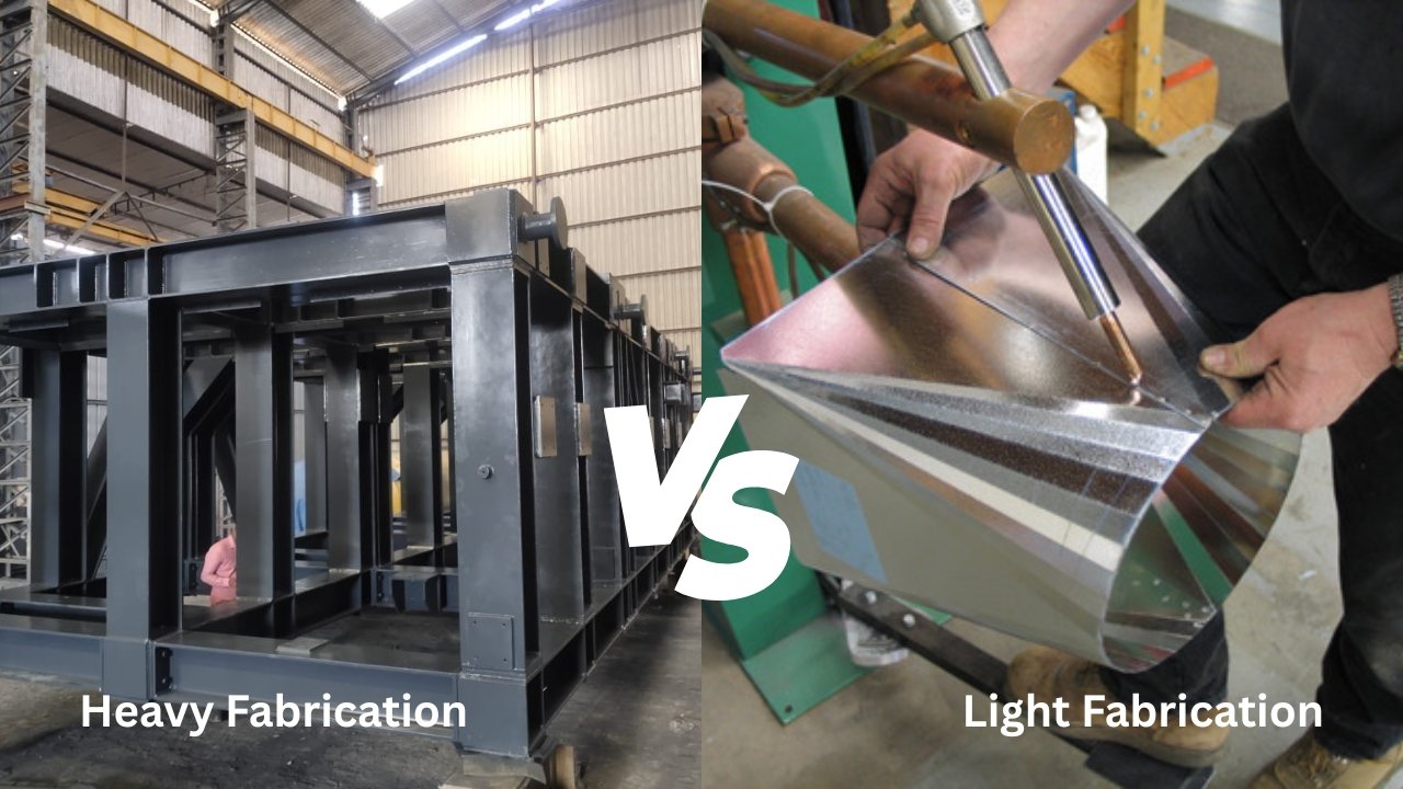 Heavy Fabrication vs Light Fabrication